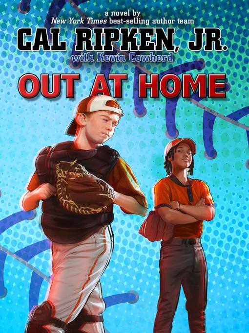Title details for Out at Home by Cal Ripken Jr. - Available